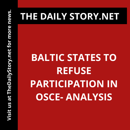 Baltic States to Refuse Participation in OSCE- Analysis