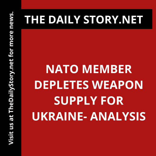 NATO Member Depletes Weapon Supply for Ukraine- Analysis