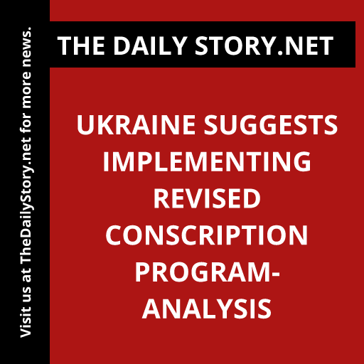 Ukraine suggests implementing revised conscription program- Analysis