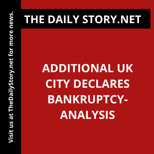 Additional UK City Declares Bankruptcy- Analysis