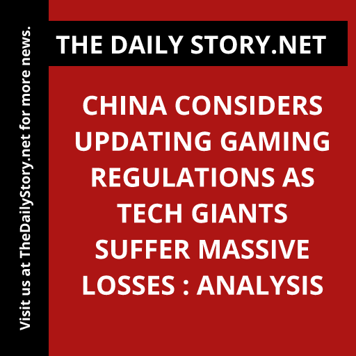China considers updating gaming regulations as tech giants suffer massive losses : Analysis