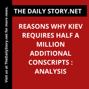 Reasons why Kiev requires half a million additional conscripts : Analysis