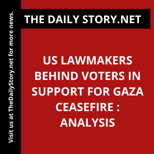 US lawmakers behind voters in support for Gaza ceasefire : Analysis