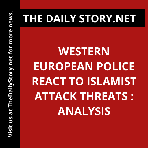 Western European Police React to Islamist Attack Threats : Analysis