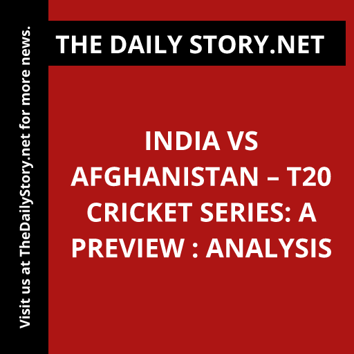 India vs Afghanistan – T20 cricket series: A Preview : Analysis