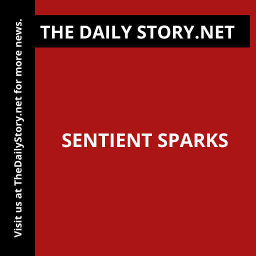 Sentient Sparks
