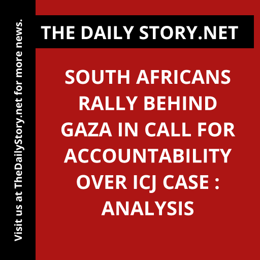 South Africans rally behind Gaza in call for accountability over ICJ case : Analysis
