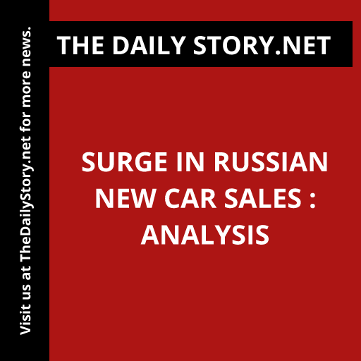 Surge in Russian New Car Sales : Analysis