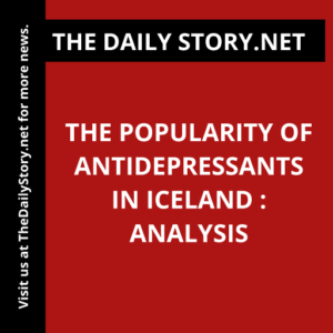 The Popularity of Antidepressants in Iceland : Analysis