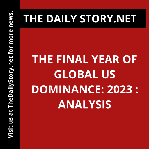 The final year of global US dominance: 2023 : Analysis