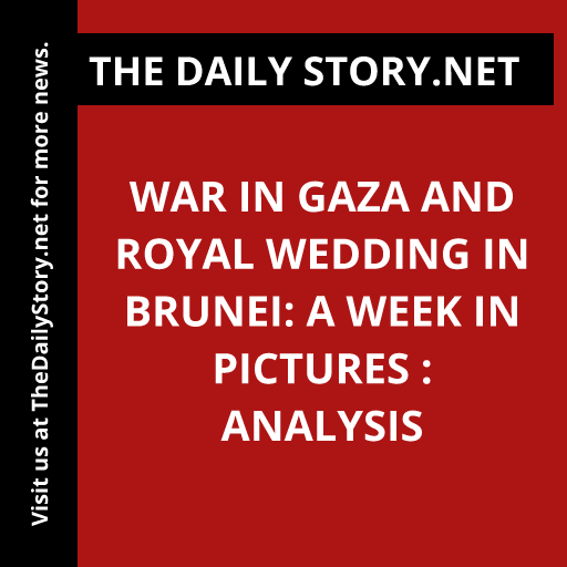 War in Gaza and Royal Wedding in Brunei: A Week in Pictures : Analysis