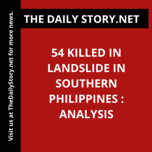 54 killed in landslide in southern Philippines : Analysis