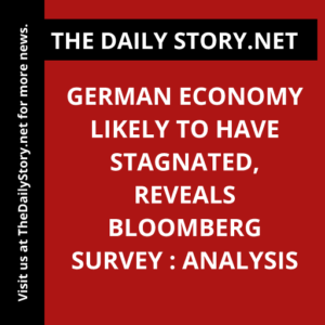 German economy likely to have stagnated, reveals Bloomberg survey : Analysis