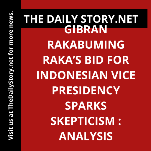 Gibran Rakabuming Raka’s Bid for Indonesian Vice Presidency Sparks Skepticism : Analysis