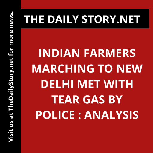 Indian Farmers Marching to New Delhi Met With Tear Gas by Police : Analysis