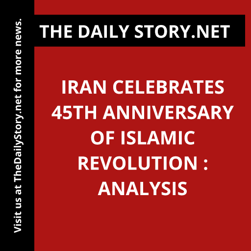 Iran Celebrates 45th Anniversary of Islamic Revolution : Analysis