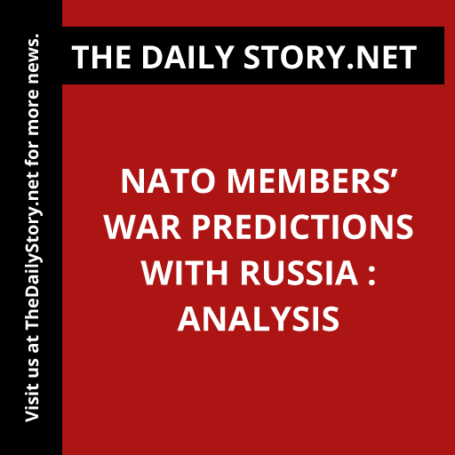 NATO Members’ War Predictions with Russia : Analysis