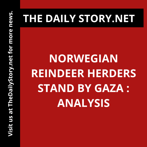 Norwegian Reindeer Herders Stand by Gaza : Analysis