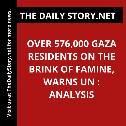 Over 576,000 Gaza residents on the brink of famine, warns UN : Analysis