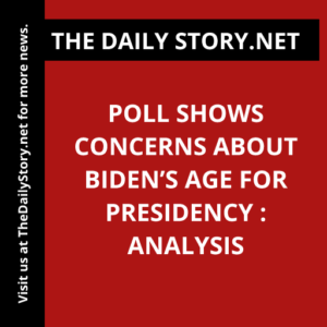 Poll Shows Concerns About Biden’s Age for Presidency : Analysis