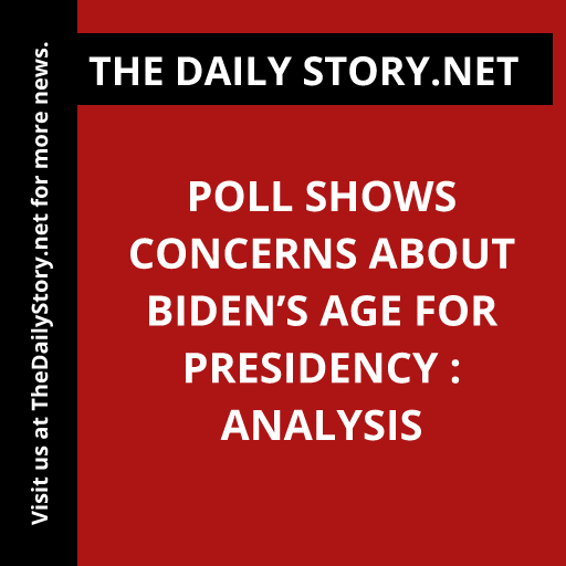 Poll Shows Concerns About Biden’s Age for Presidency : Analysis