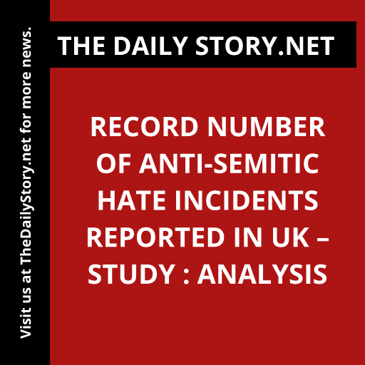 Record number of anti-Semitic hate incidents reported in UK – study : Analysis