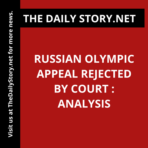 Russian Olympic appeal rejected by court : Analysis