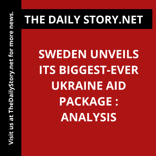 Sweden unveils its biggest-ever Ukraine aid package : Analysis