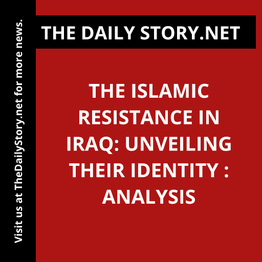 The Islamic Resistance in Iraq: Unveiling their Identity : Analysis