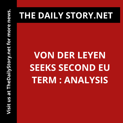 Von der Leyen seeks second EU term : Analysis