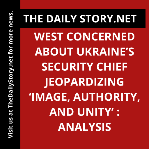 West concerned about Ukraine’s security chief jeopardizing ‘image, authority, and unity’ : Analysis