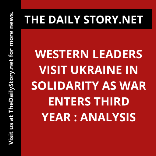 Western Leaders Visit Ukraine in Solidarity as War Enters Third Year : Analysis
