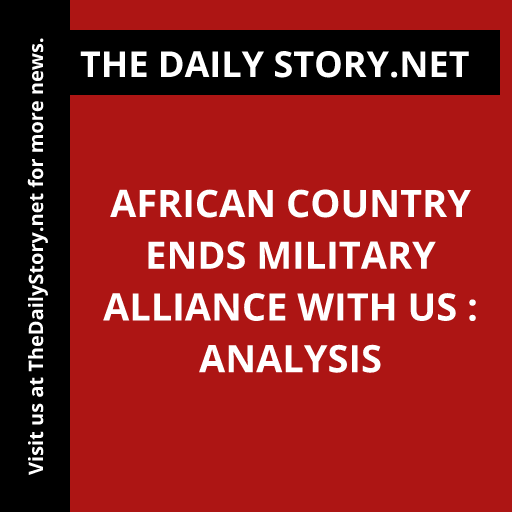 African country ends military alliance with US : Analysis