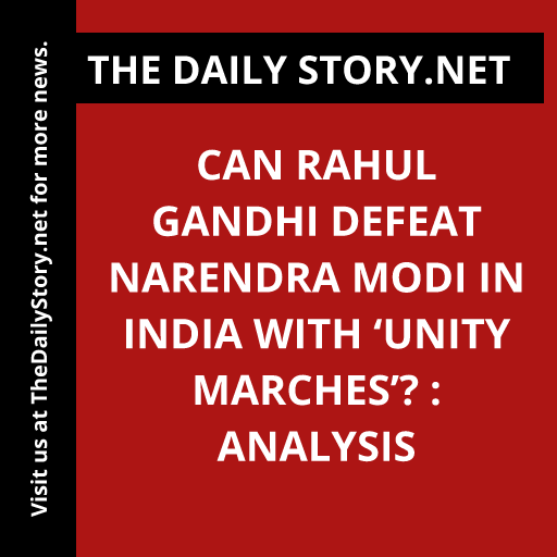 Can Rahul Gandhi defeat Narendra Modi in India with ‘unity marches’? : Analysis