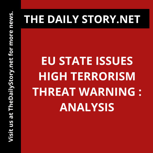 EU state issues high terrorism threat warning : Analysis