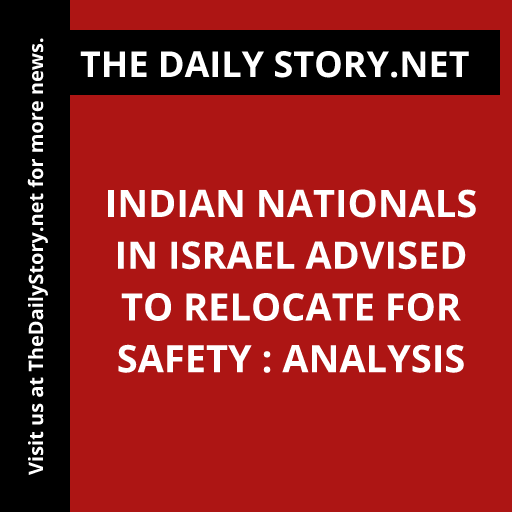 Indian nationals in Israel advised to relocate for safety : Analysis