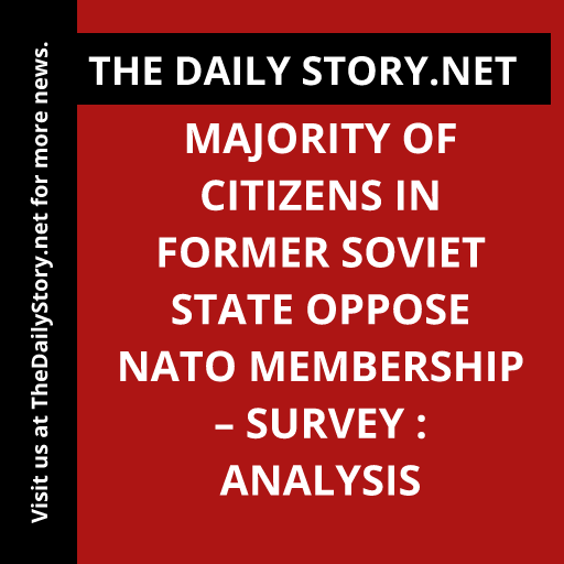 Majority of Citizens in Former Soviet State Oppose NATO Membership – Survey : Analysis