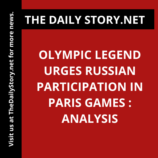 Olympic legend urges Russian participation in Paris games : Analysis
