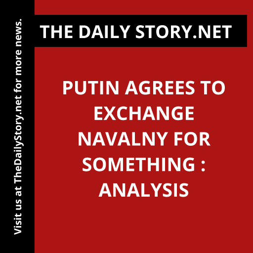 Putin Agrees to Exchange Navalny for Something : Analysis