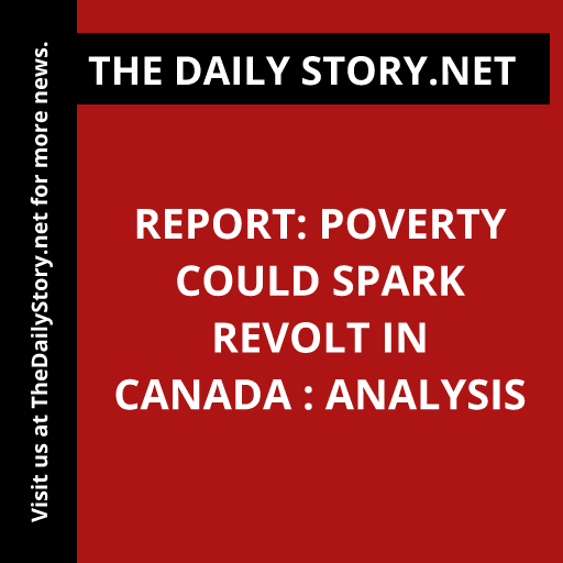 Report: Poverty Could Spark Revolt in Canada : Analysis