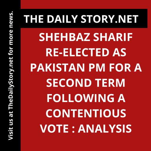 Shehbaz Sharif re-elected as Pakistan PM for a second term following a contentious vote : Analysis