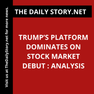 Trump’s Platform Dominates on Stock Market Debut : Analysis