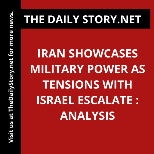 Iran showcases military power as tensions with Israel escalate : Analysis