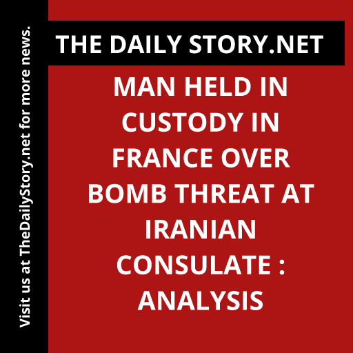 Man held in custody in France over bomb threat at Iranian consulate : Analysis