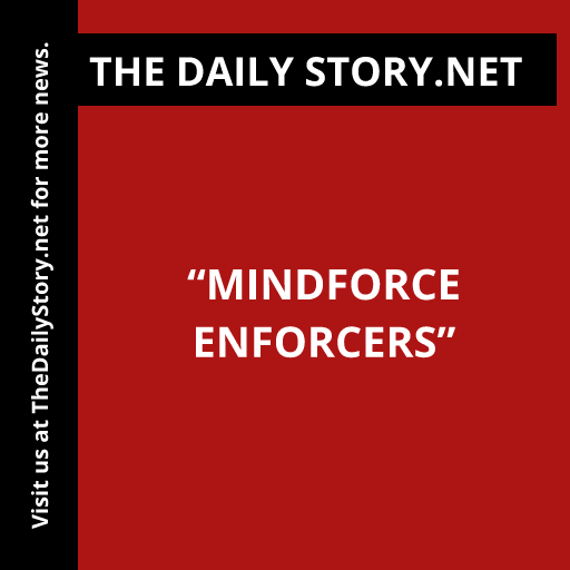 “Mindforce Enforcers”