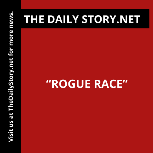 “Rogue Race”