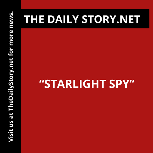 “Starlight Spy”