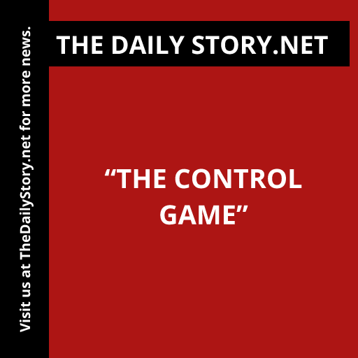 “The Control Game”
