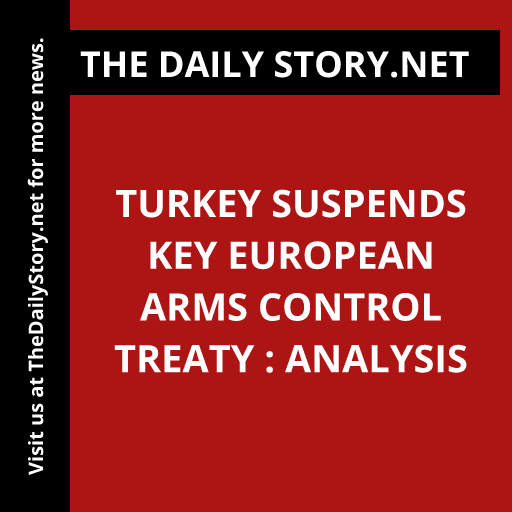 Turkey suspends key European arms control treaty : Analysis