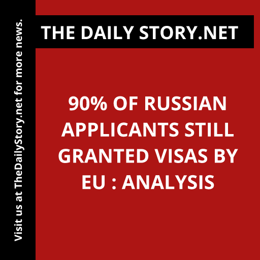 90% of Russian applicants still granted visas by EU : Analysis